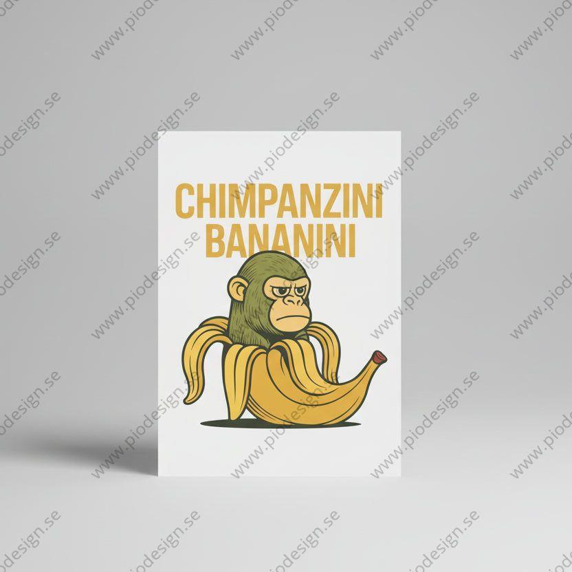 Chimpanzini Bananini - Brainrot Posters A4