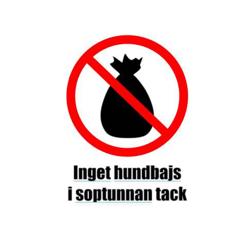 Dekal - Inget hundbajs i soptunnan tack