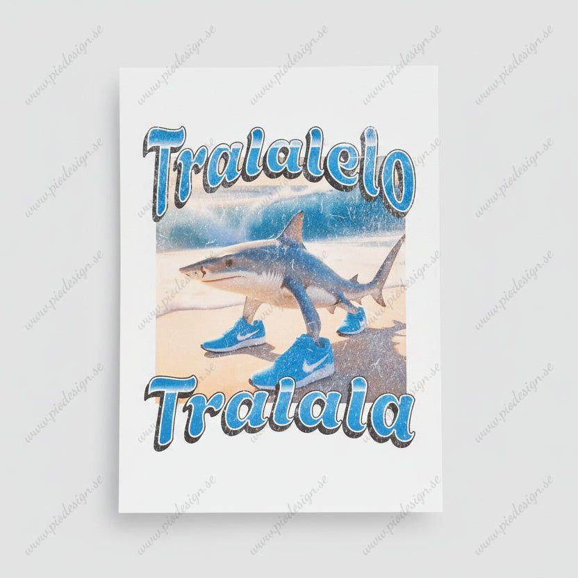 Tralalelo Tralala - Brainrot Posters A4