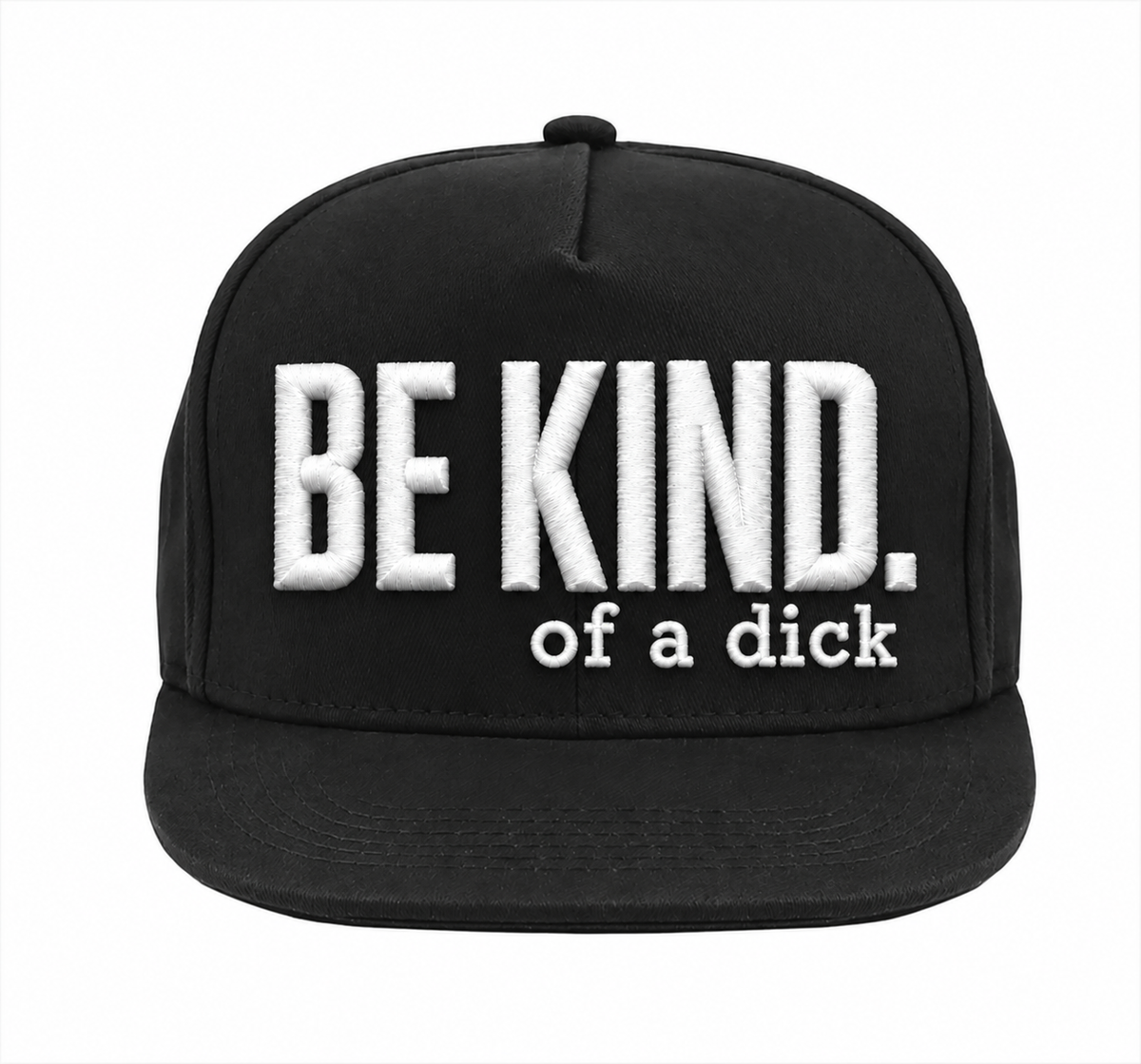 Be Kind of a Dick-keps – svart snapback med brodyr