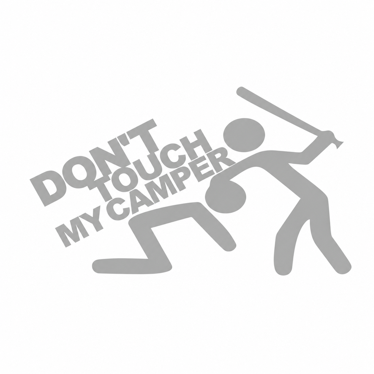 Don’t Touch My Camper – dekal