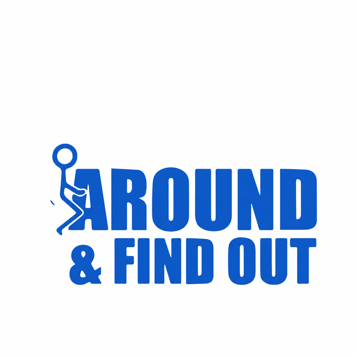 Dekal - Around & find out