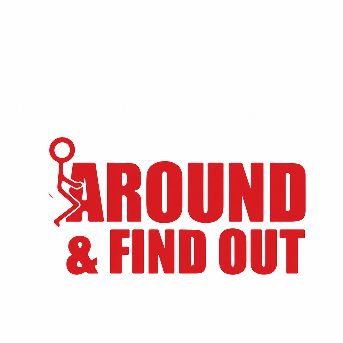 Dekal - Around & find out