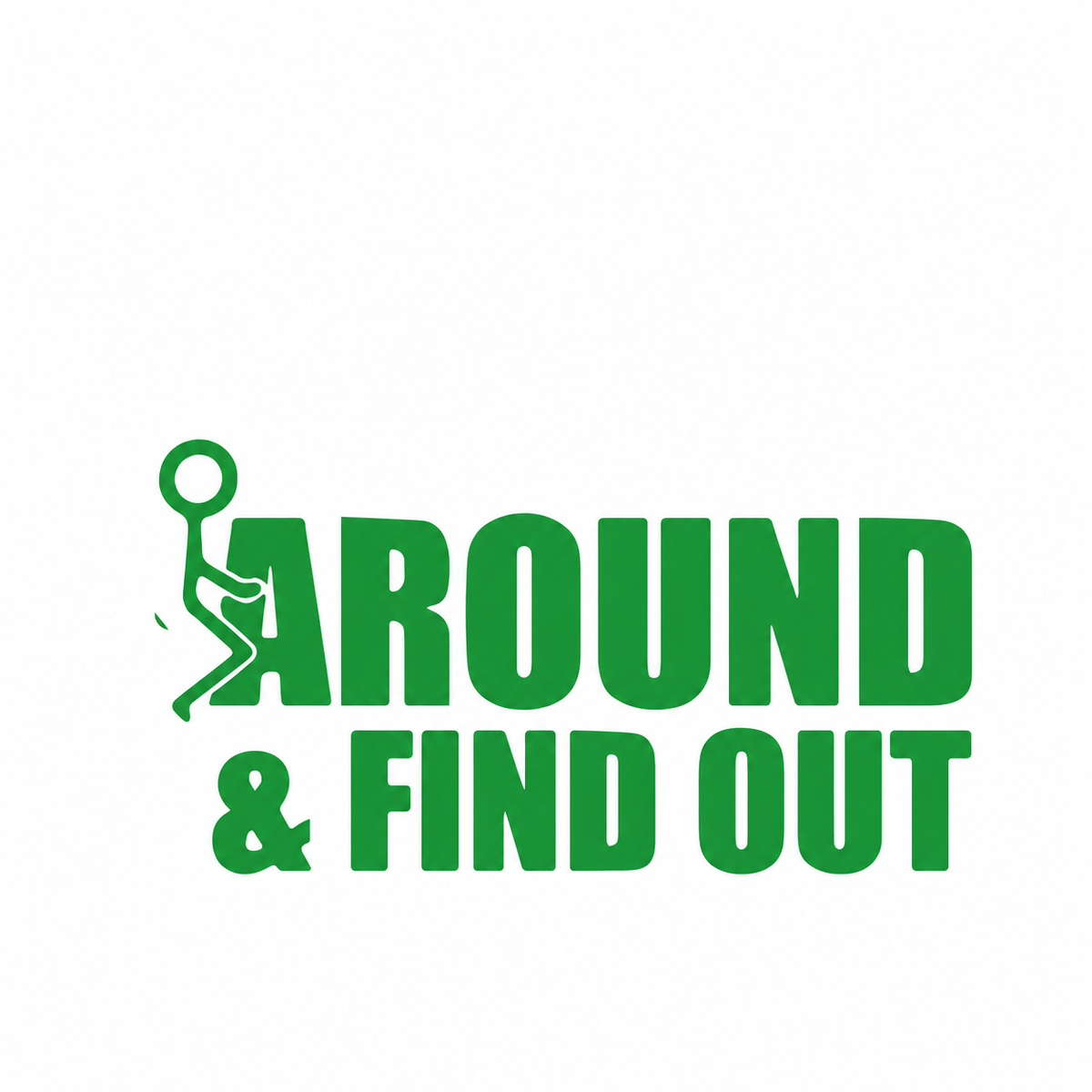 Dekal - Around & find out