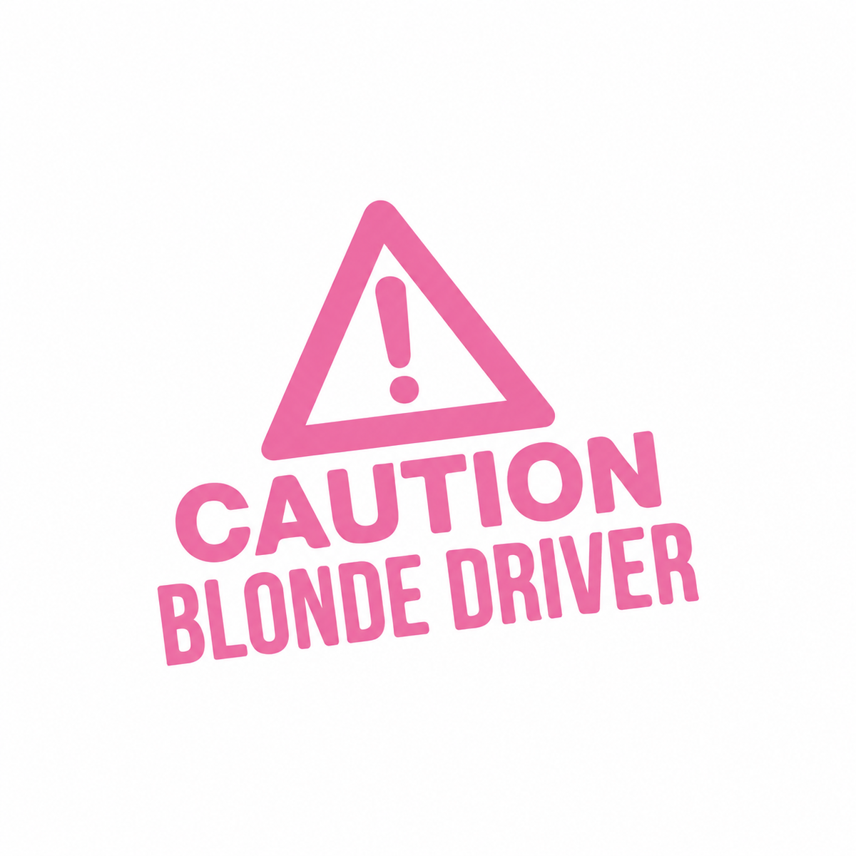 Decal - CAUTION blonde driver