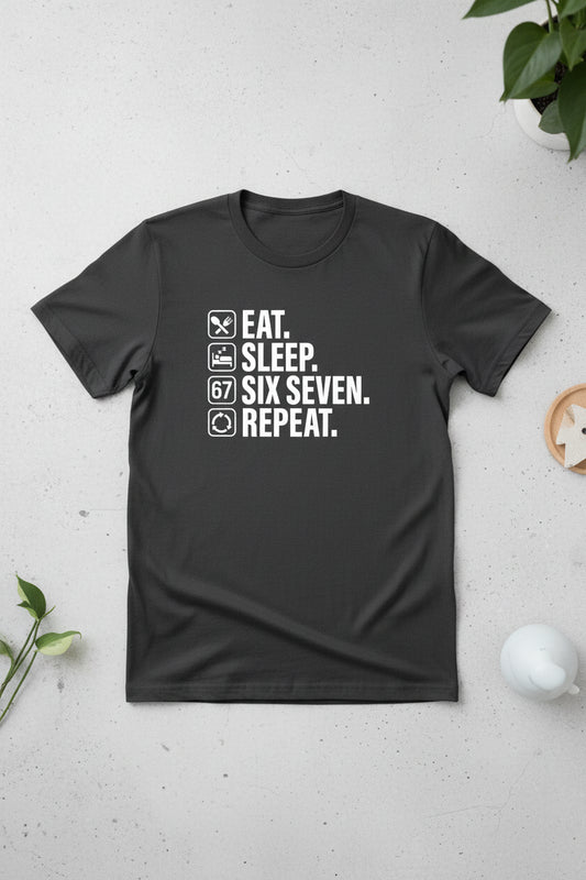 T-shirt - Eat, sleep 67 and repeat