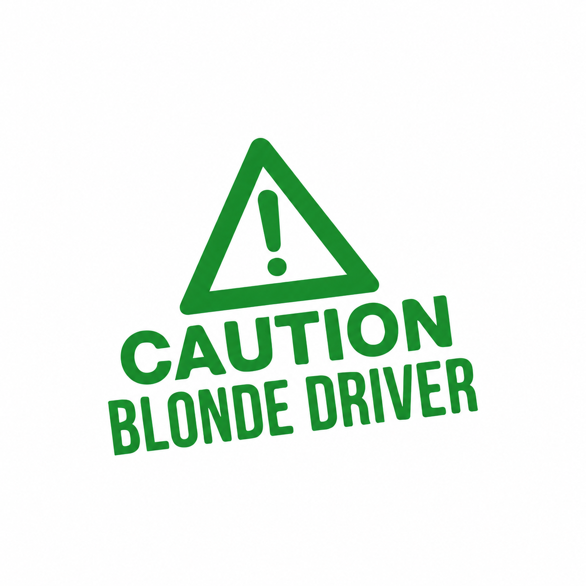 Decal - CAUTION blonde driver