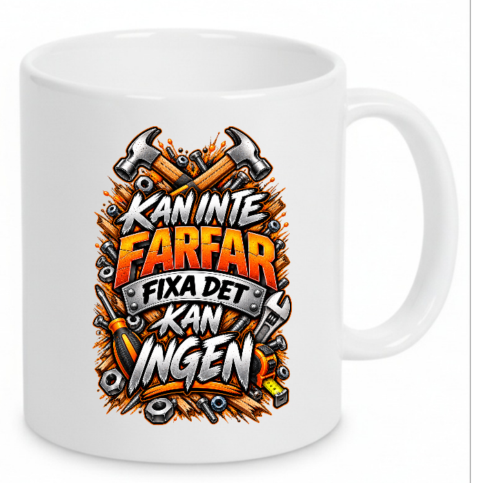 Mugg – Kan inte farfar fixa det kan ingen